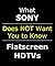 EXPOSED: What Sony Doesn't Want You to Know About Their Bravia LCD LED Flatscreen HDTV (Covers Google Internet TV 32 40 42 46 55 inch 1080 1080p 3D)