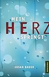 Mein Herz springt Mein Herz springt
