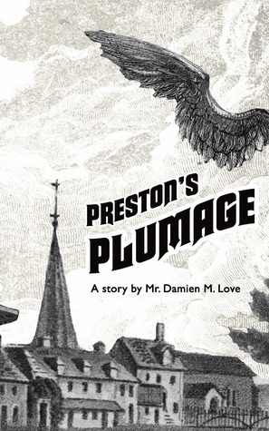 Preston's Plumage - A short story
