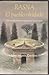 Rasna el pueblo olvidado/ Rasna Forgotten Town: Una Novela Sobre La Historia De Los Etruscos/ a Novel About the History of the Etruscans (Novela Historica) (Spanish Edition)