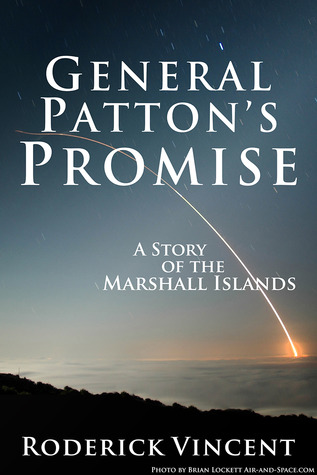 General Patton's Promise (A short story of the Marshall Islands)