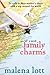 Family Charms: A Novel