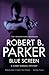 Blue Screen by Robert B. Parker