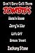Don't Dare Call Them Zombies  by Zachary Stone