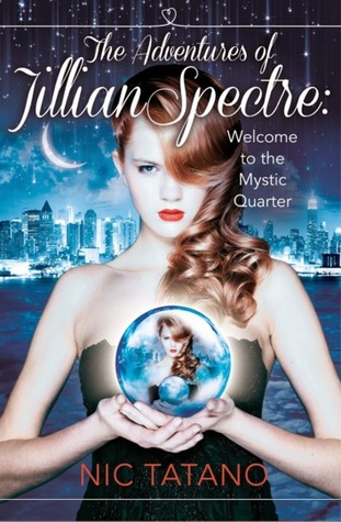 The Adventures of Jillian Spectre (Jillian Spectre #1)
