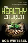 The Healthy Churc...