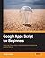 Google Apps Script for Beginners