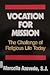 Vocation for Mission: The Challenge of Religious Life Today (English and Portuguese Edition)
