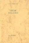 Dům daleko