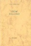 Dům daleko (Paperback)