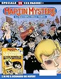 Speciale Martin Mystère n. 19: La macchina della verità