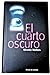 El cuarto oscuro by Minette Walters