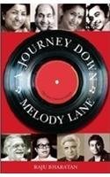 Journey Down Melody Lane: The Making Of A Hindi Film Song (Paperback)