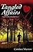 Tangled Affairs: sequel to Rose from the Grave