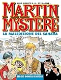 Martin Mystère Albo Gigante n. 4: La maledizione del Sahara