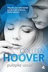 Pułapka uczuć by Colleen Hoover