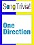 One Direction SongTrivia! What's Your Music IQ? "Take Me Home", "Forever Young", "Up All Night" & More