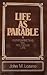 Life As Parable: Reintrepreting the Religious Life