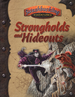 Strongholds and Hideouts