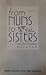 From Nuns to Sisters