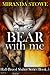 Bear with Me (Half-Breed Sh...