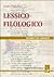 Lessico filologico. Un approccio alla filologia