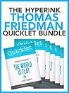 The Thomas Friedman Quicklet Bundle (The World Is Flat, The Lexus & The Olive Tree, That Used To Be Us, and more!)