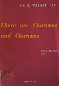 There are Charisms and Charisms
