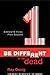Be Different or Be Dead by Roy Osing