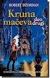 Kruna mačeva - deo drugi (Točak vremena, #7)