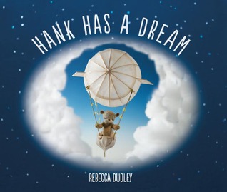 Hank Has a Dream (Hardcover)