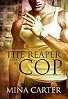 The Reaper and the Cop by Mina Carter The Reaper and the Cop by Mina Carter