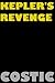 Kepler's Revenge by Robert Costic
