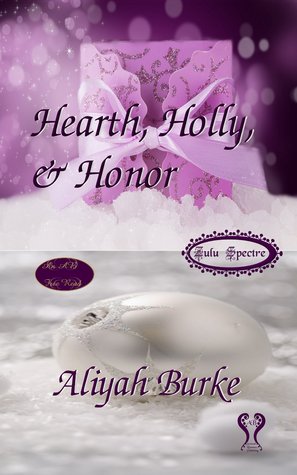 Hearth, Holly, & Honor (Kindle Edition)