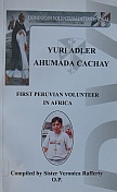 Yuri Adler Ahumada Cachay: First Peruvian Volunteer in Africa