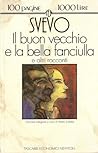 Il buon vecchio e la bella fanciulla by Italo Svevo