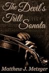 The Devil's Trill Sonata by Matthew J. Metzger