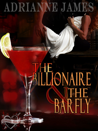 The Billionaire & The Barfly (Paperback)