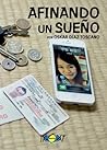 Afinando un sueño by Óscar Díaz Toscano