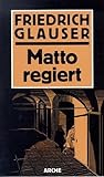 Matto regiert