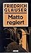 Matto regiert