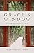 Grace's Window: Entering the Season of Prayer