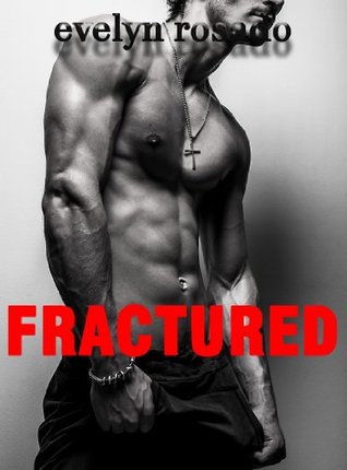 Fractured (Mend Me, #1)
