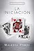 La iniciación (Venganza, #2)