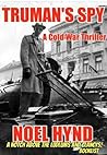Truman's Spy: A C...