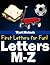 First Letters for Fun! M-Z