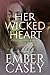 Her Wicked Heart (Her Wicked Heart, #1; The Cunningham Family, #3)