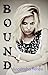 Bound (A Goddess Kissed Novella)