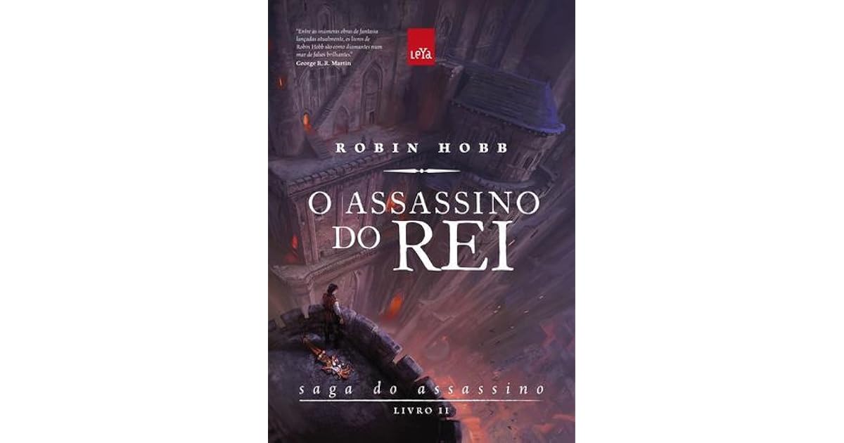 O Assassino do Rei (Farseer Trilogy, #2) by Robin Hobb
