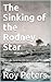 The Sinking of the Rodney Star